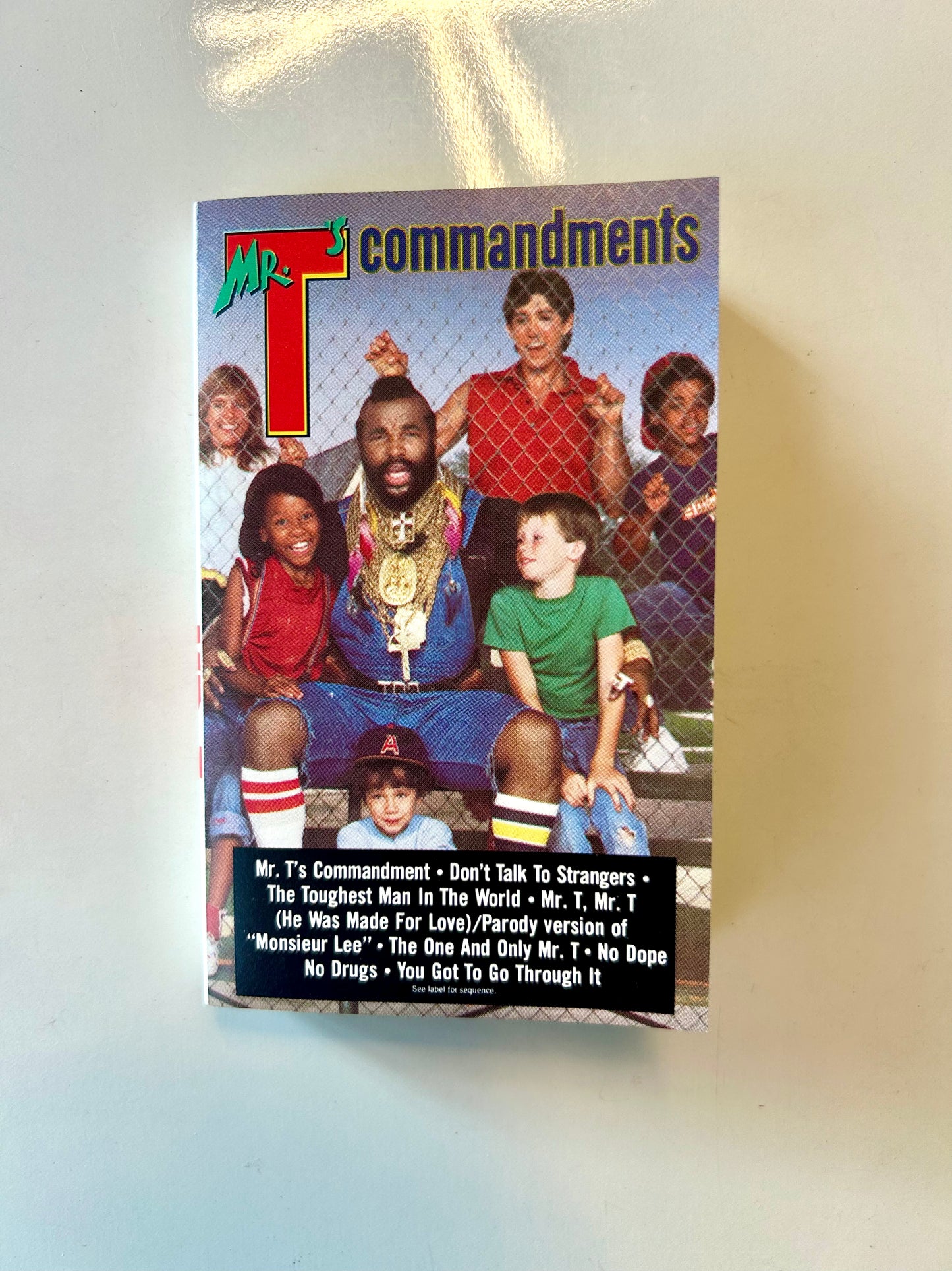 Mr. T, Mr. T's Commandments