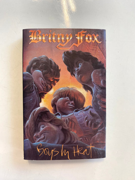 Britny Fox, Boys in Heat