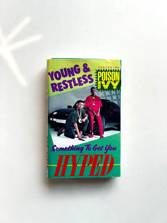 Young & Restless, Something to get you Hyped