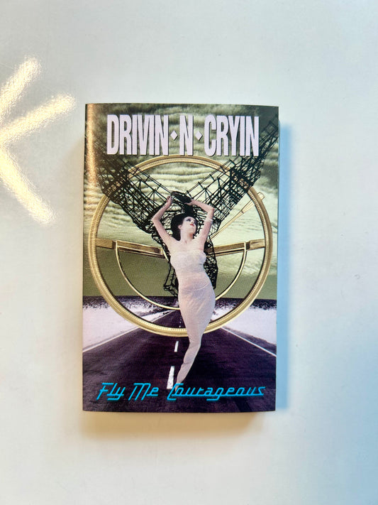 Drivin-N-Cryin, Fly Me Courageous