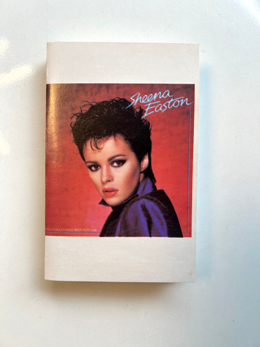 Sheena Easton, You Could Have Been With Me