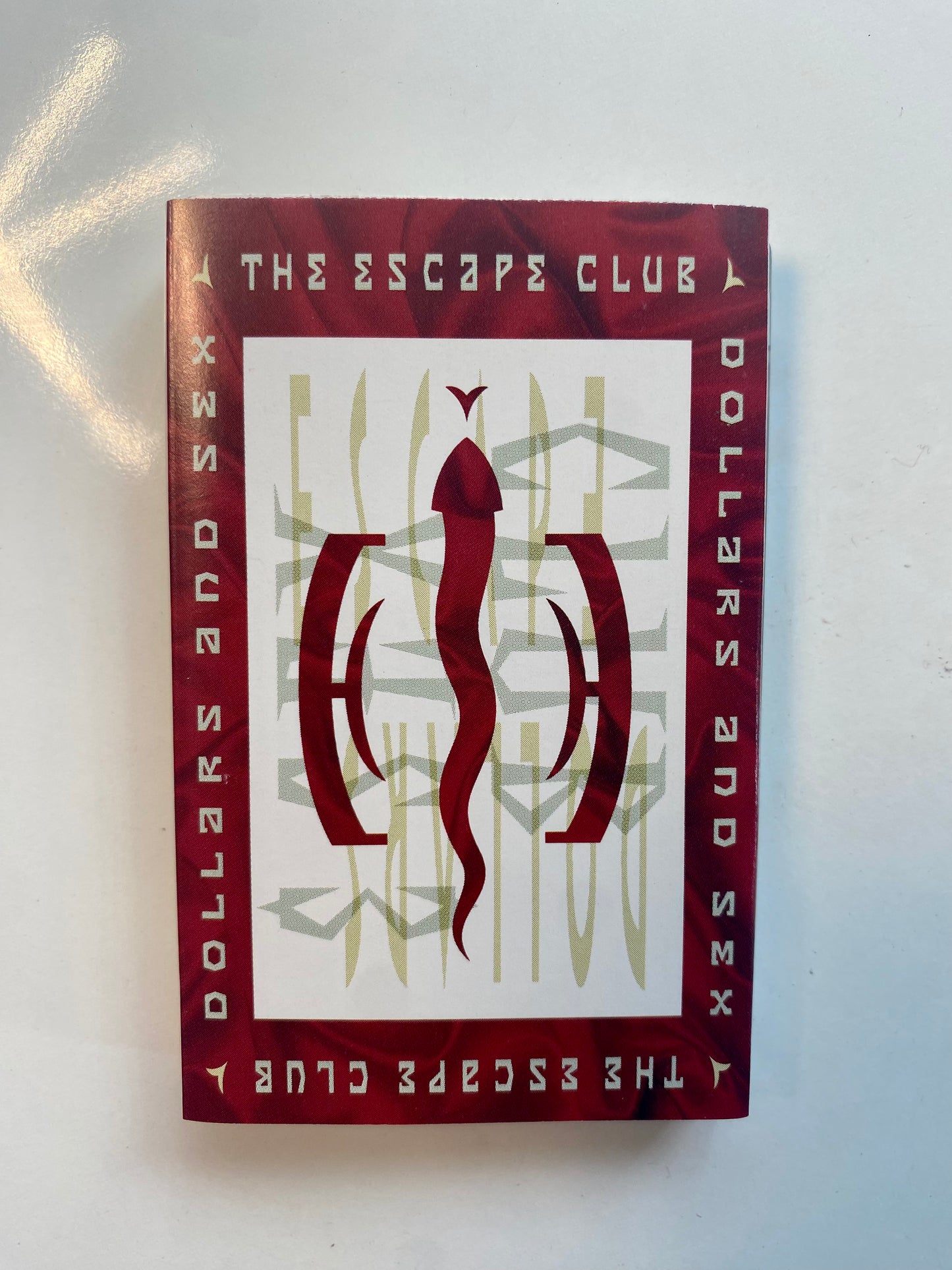 The Escape Club, Dollars and Sex