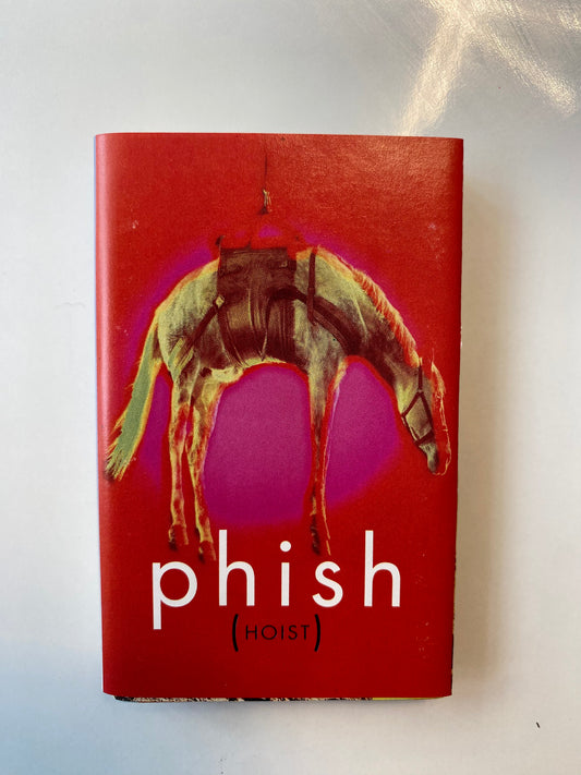 Phish, Hoist