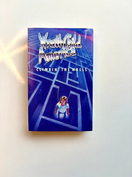 Wrathchild America, Climbin' The Walls