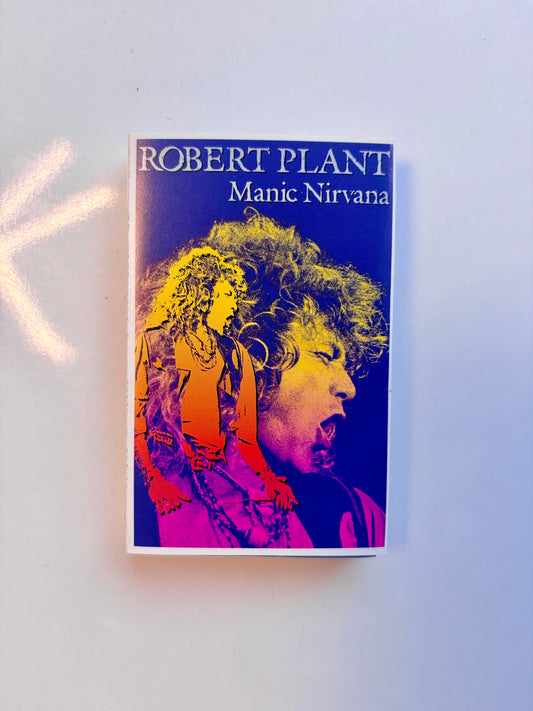 Robert Plant, Manic Nirvana