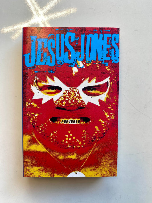 Jesus Jones, Perverse