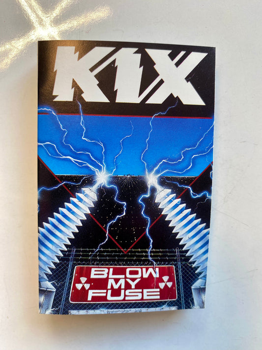 Kix, Blow My Fuse