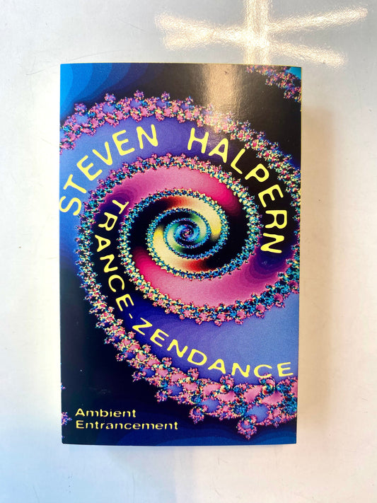 Steven Halpern, Trance-Zendance