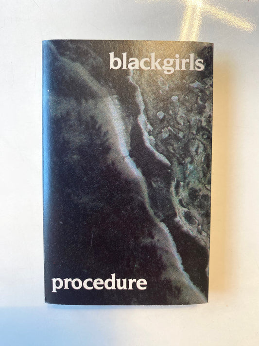 Blackgirls, Procedure