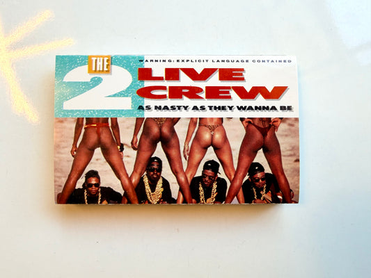 The 2 Live Crew, As Nasty As They Want To Be