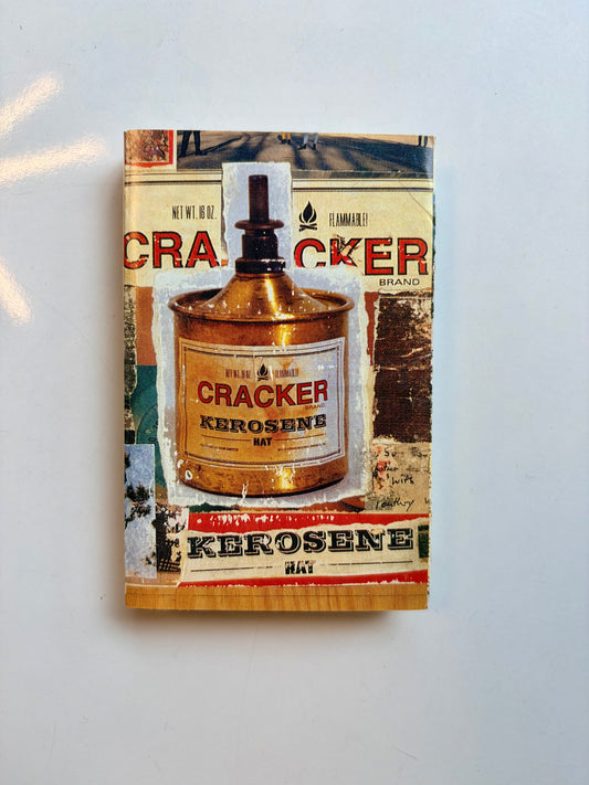 Cracker, Kerosene