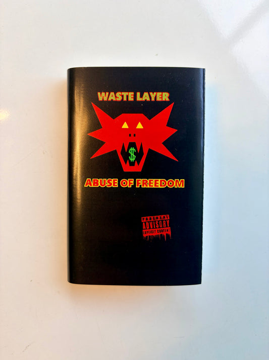 Waste Layer, Abuse of Freedom