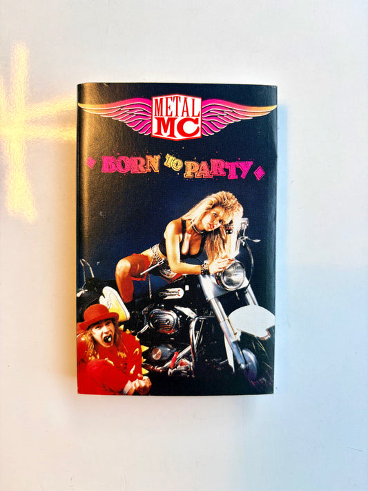 Metal MC, Born To Party