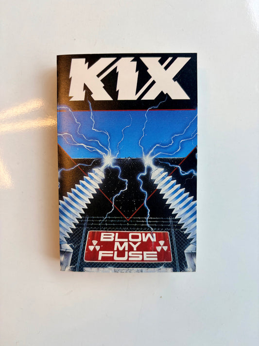 Kix, Blow My Fuse