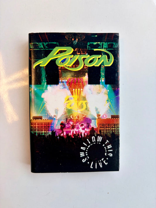 Poison, Swallow This Live