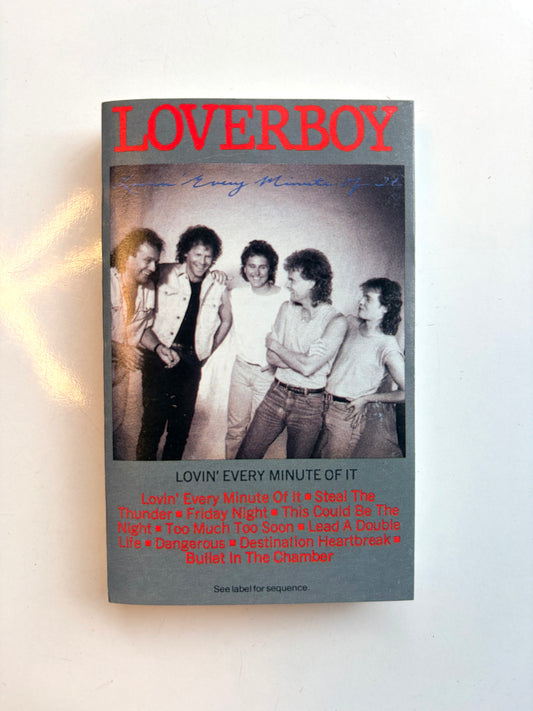 Loverboy, Lovin' Every Minute Of It