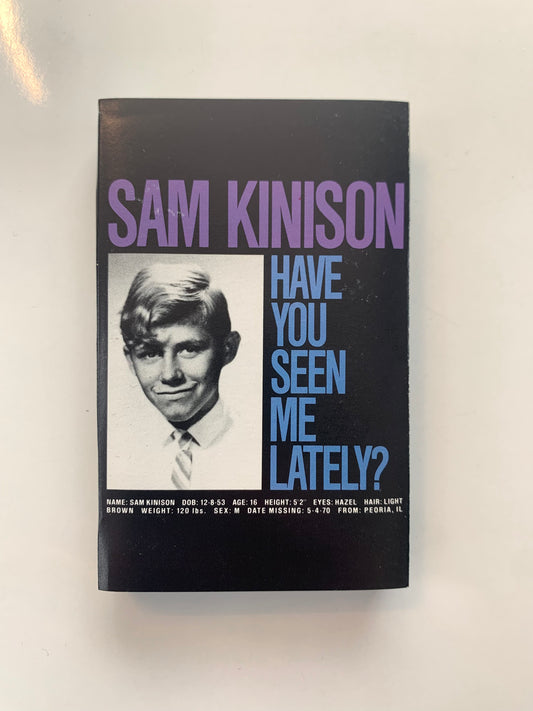 Sam Kinison, Have You Seen Me Lately?